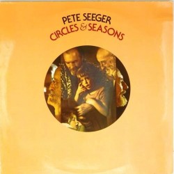 Пластинка Pete Seeger Circles & Seasons